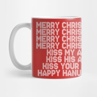 Merry Christmas Kiss My Ass Mug